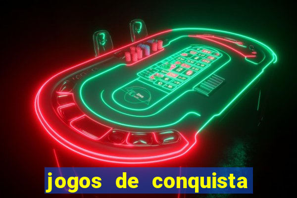 jogos de conquista de territorio